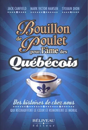 Bouillon de poulet pour l'âme des Québécois - Format Poche