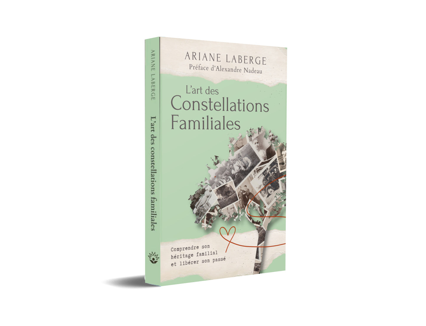 L’art des Constellations Familiales - Ariane Laberge