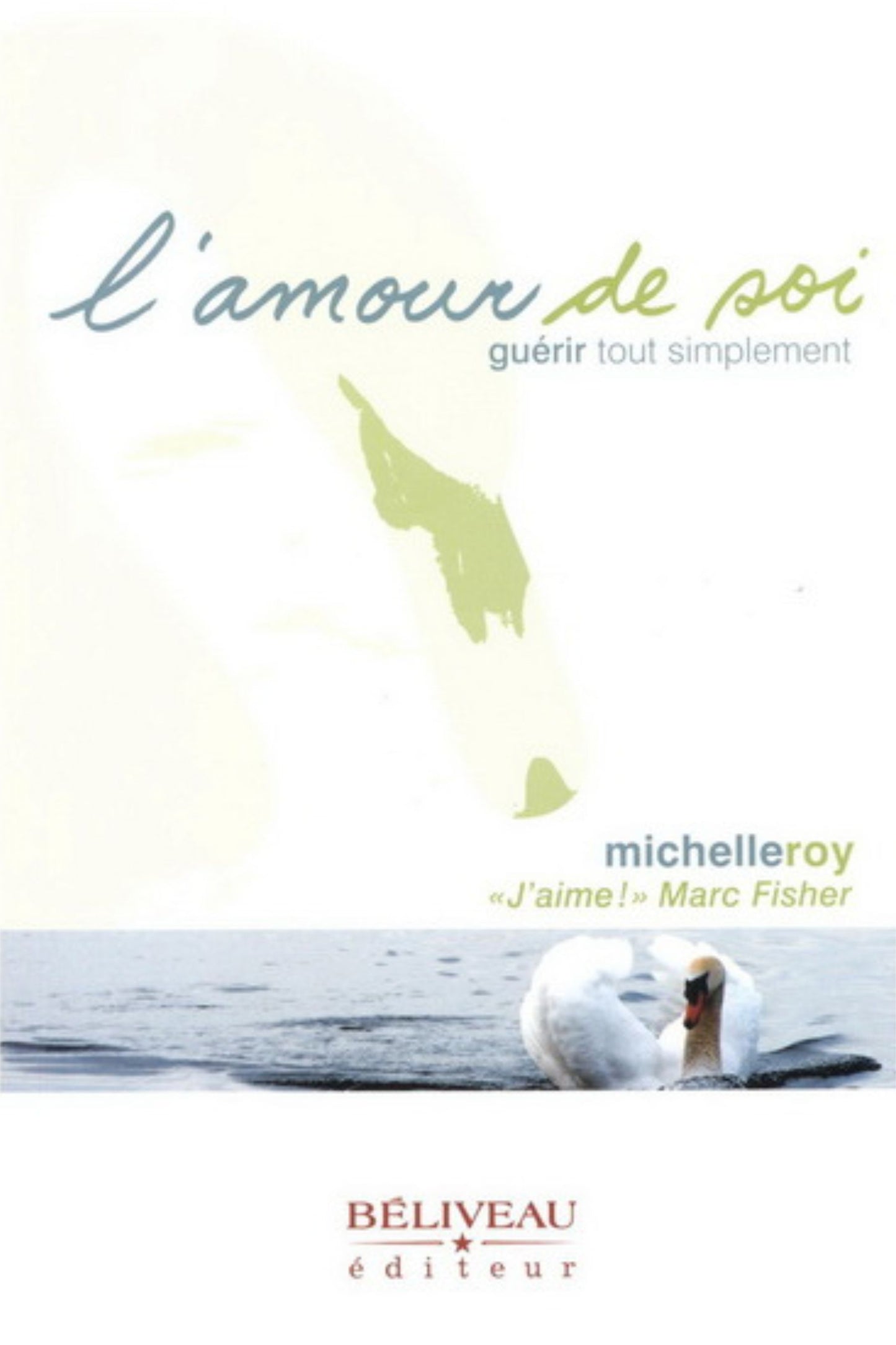 L'amour de soi - Michelle Roy