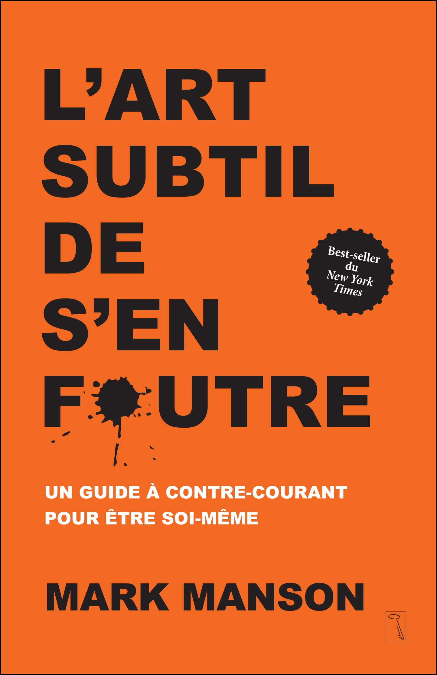 Art subtil de s'en foutre (L') - Mark Manson