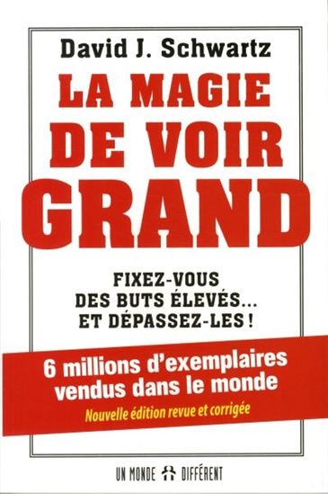 La magie de voir grand - David Schwartz