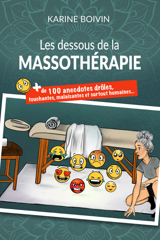 Les Dessous de la Massothérapie - Karine Boivin