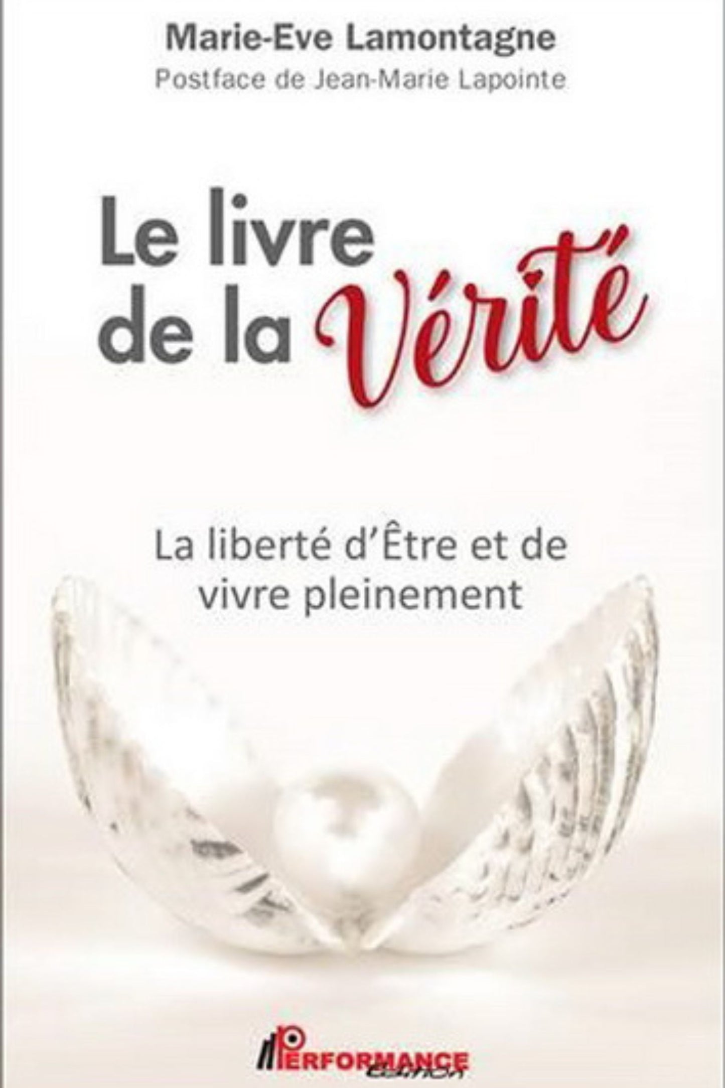 Le livre de la Vérité - Marie-Eve Lamontagne