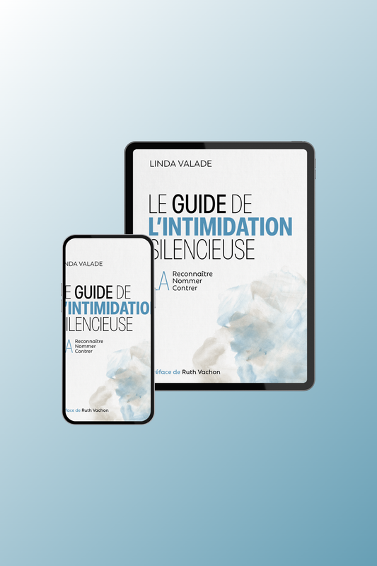 Le guide de l'intimidation silencieuse (EPUB) - Linda Valade