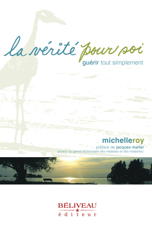 La vérité pour soi - Michelle Roy