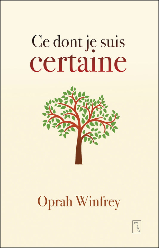 Ce dont je suis certaine - Oprah Winfrey