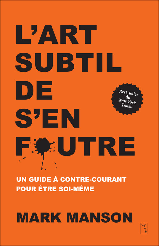 Art subtil de s'en foutre (L') - Mark Manson